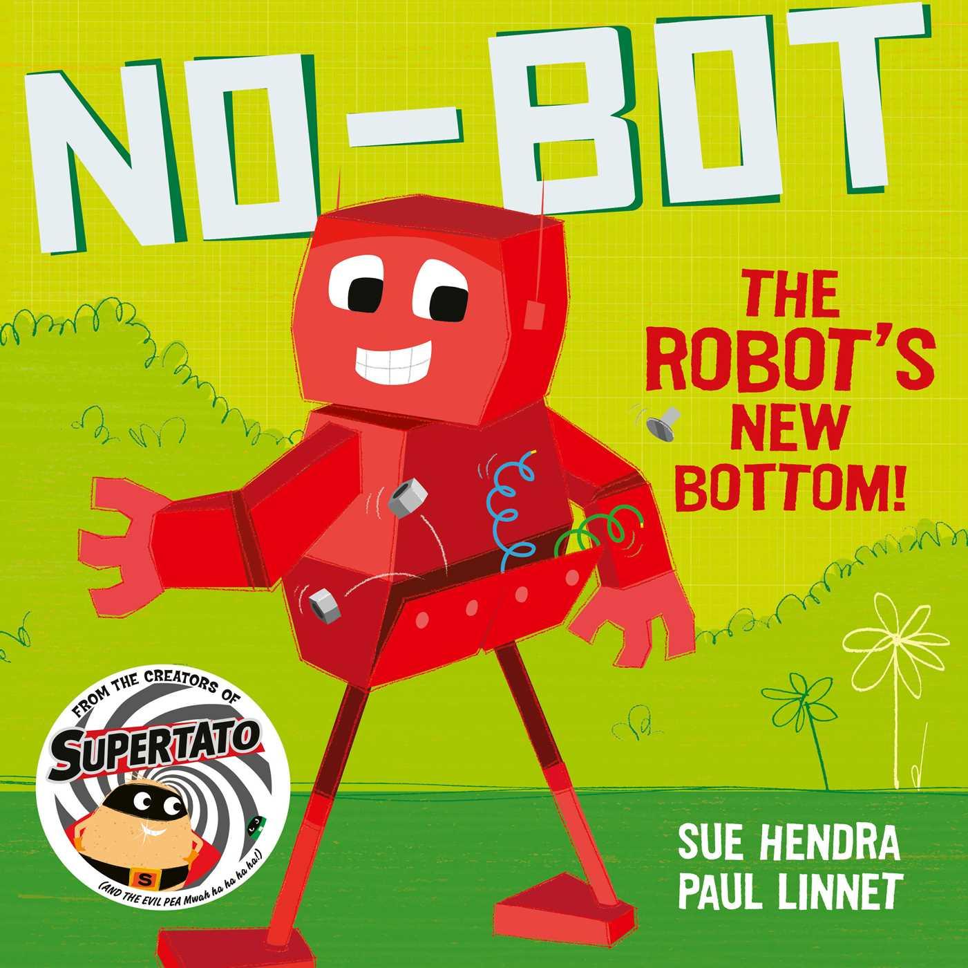 Cover: 9781471171741 | No-Bot the Robot's New Bottom | Paul Linnet (u. a.) | Taschenbuch