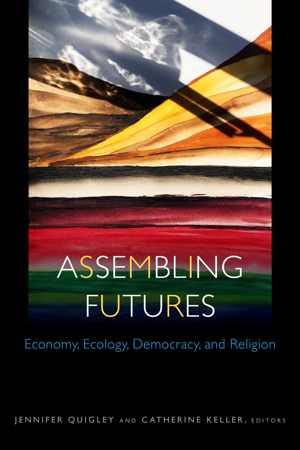 Cover: 9781531506551 | Assembling Futures | Economy, Ecology, Democracy, and Religion | Buch