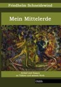 Cover: 9783939556251 | Mein Mittelerde | Artikel und Essays zu Tolkien und seinem Werk | Buch