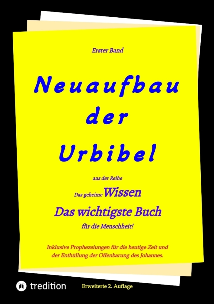 Cover: 9783347915039 | 2. Auflage 1. Band von Neuaufbau der Urbibel | Johannes Greber (u. a.)