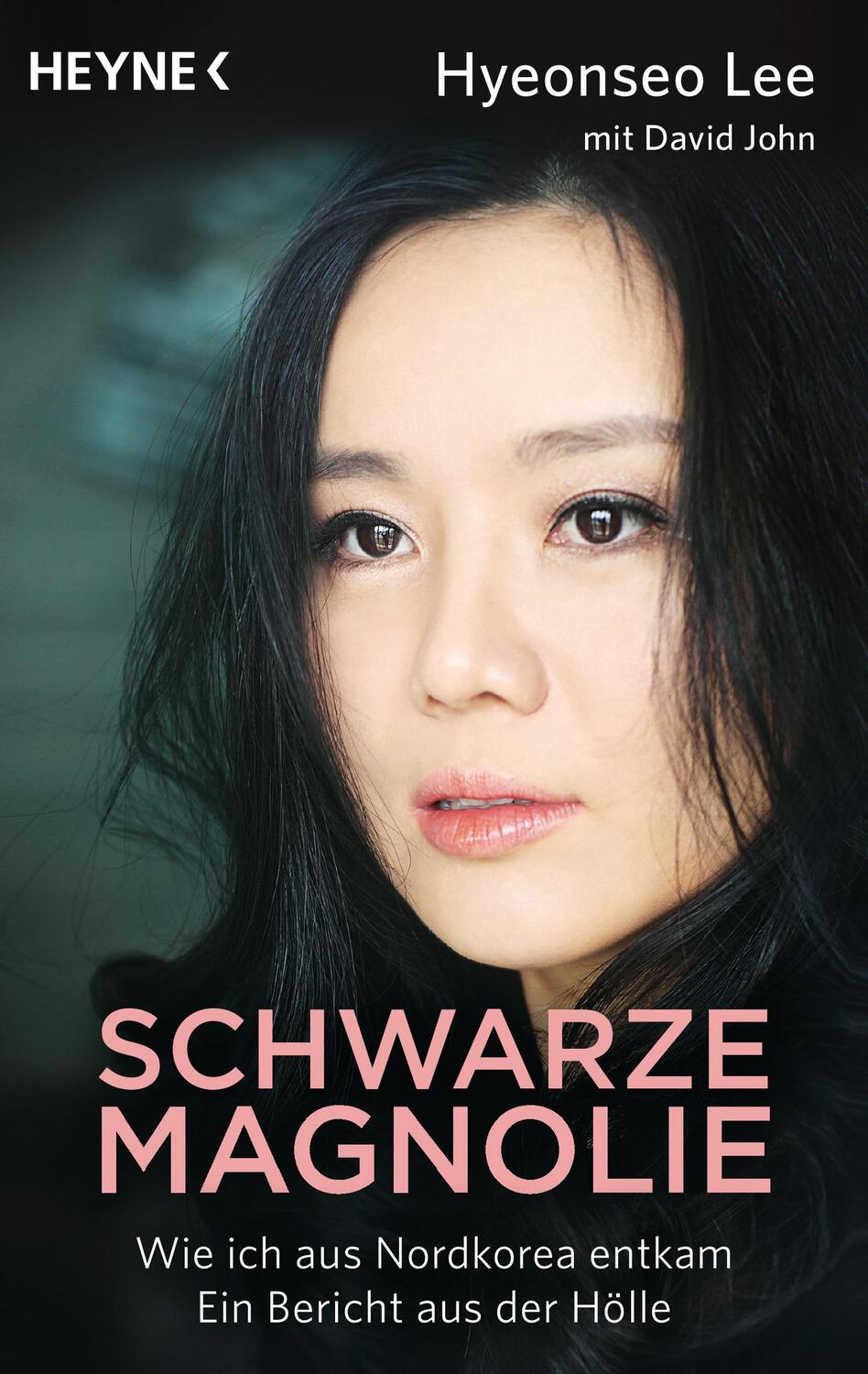 Cover: 9783453604339 | Schwarze Magnolie | Hyeonseo Lee (u. a.) | Taschenbuch | 416 S. | 2017