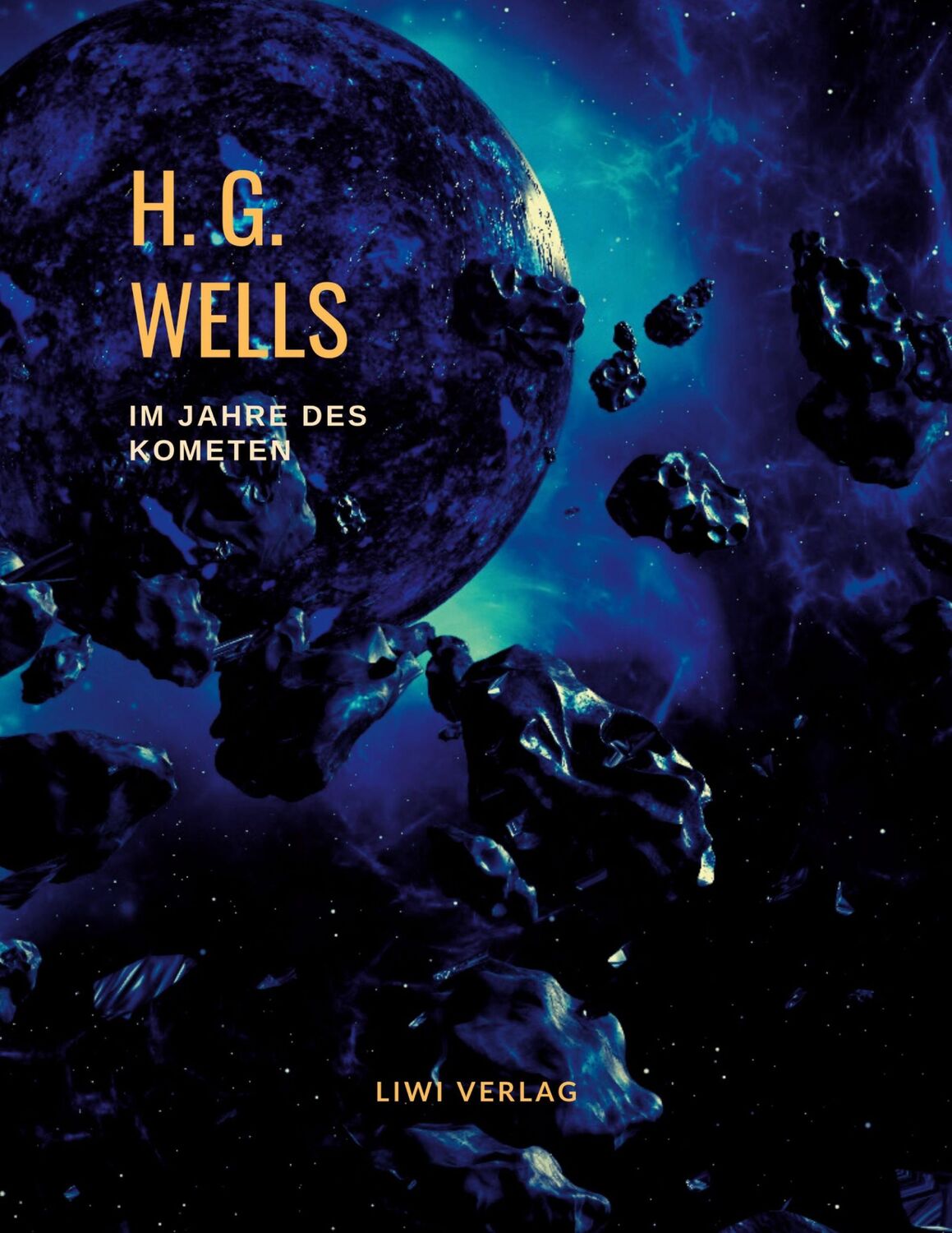 Cover: 9783965423794 | Im Jahre des Kometen | H. G. Wells | Taschenbuch | Paperback | 192 S.