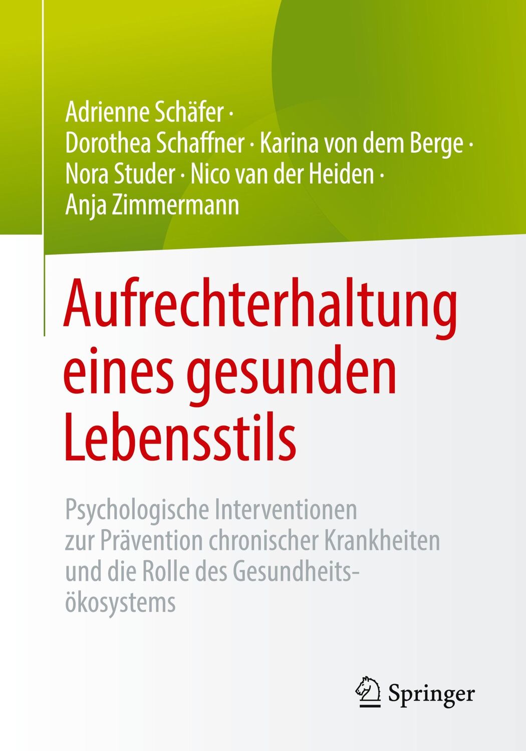 Cover: 9783662659199 | Aufrechterhaltung eines gesunden Lebensstils | Schäfer (u. a.) | Buch