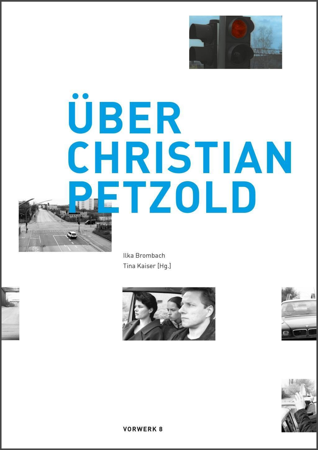 Cover: 9783940384997 | Über Christian Petzold | Ilka Brombach | Taschenbuch | 264 S. | 2018