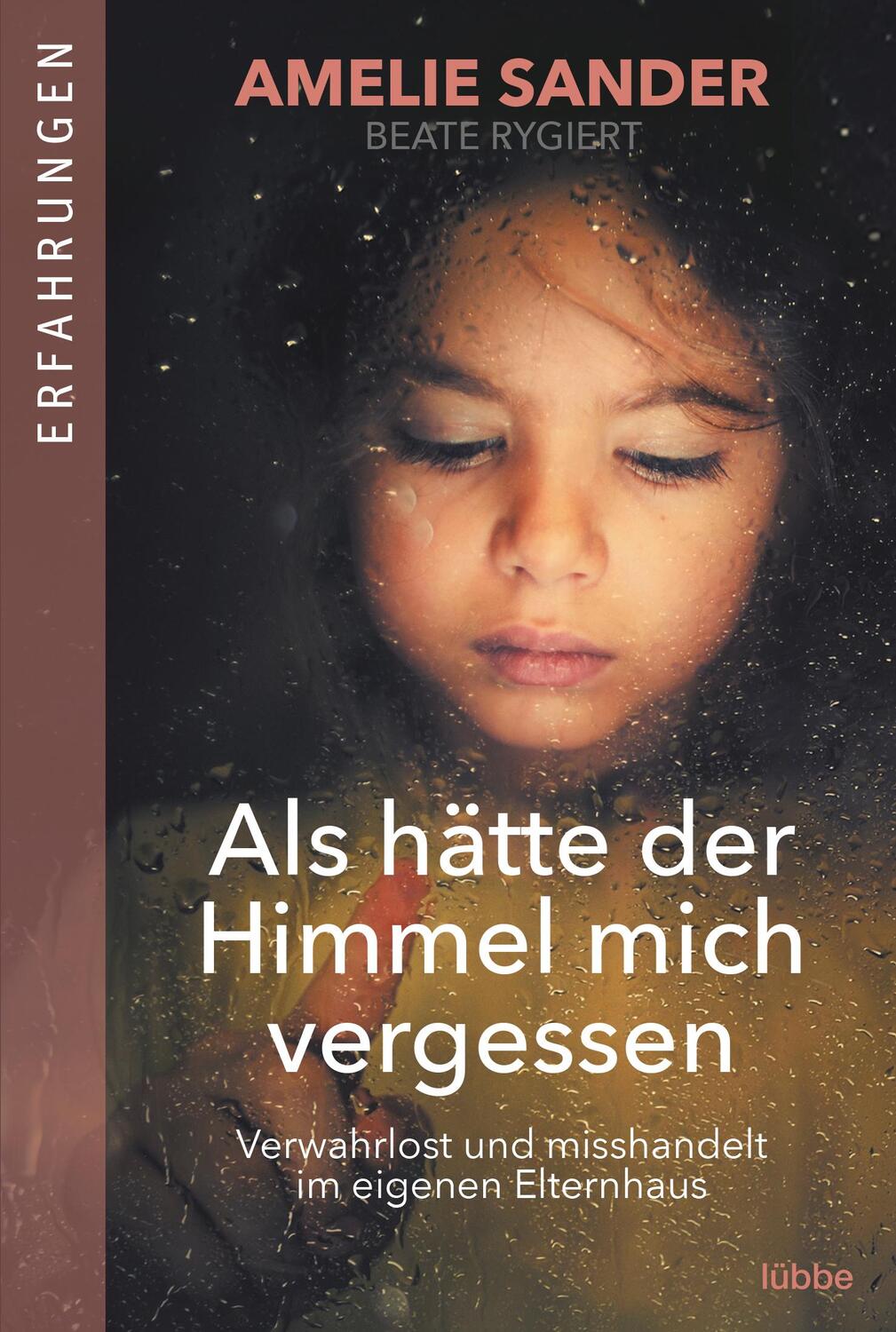 Cover: 9783404609253 | Als hätte der Himmel mich vergessen | Amelie Sander | Taschenbuch