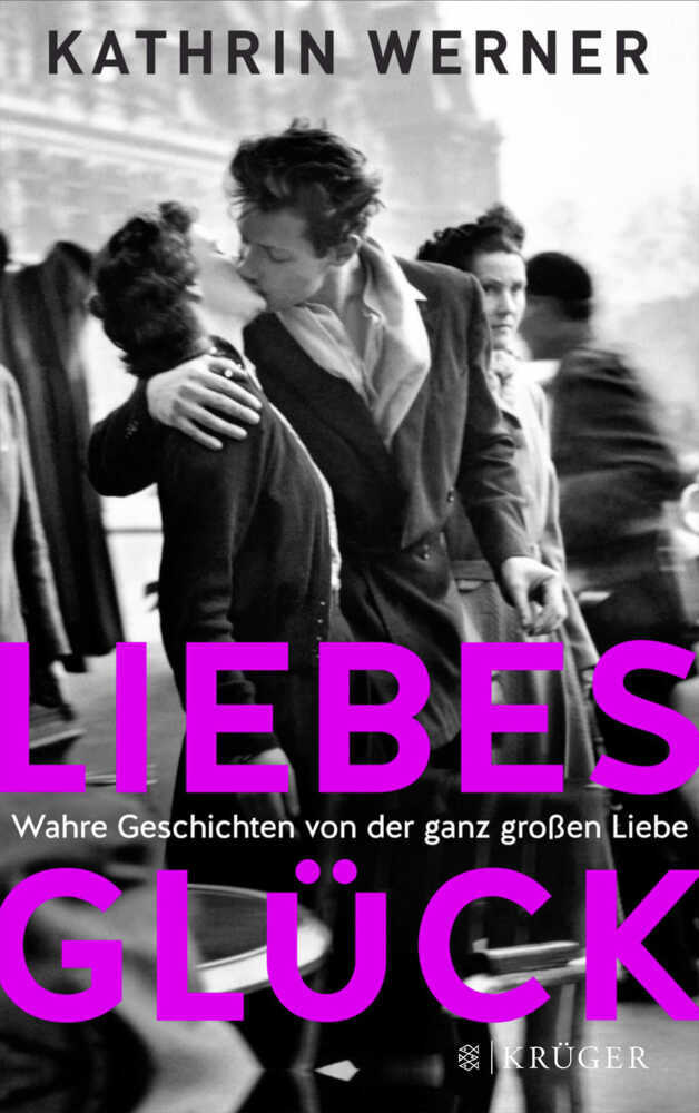 Cover: 9783810524966 | Liebesglück | Wahre Geschichten von der ganz großen Liebe | Werner