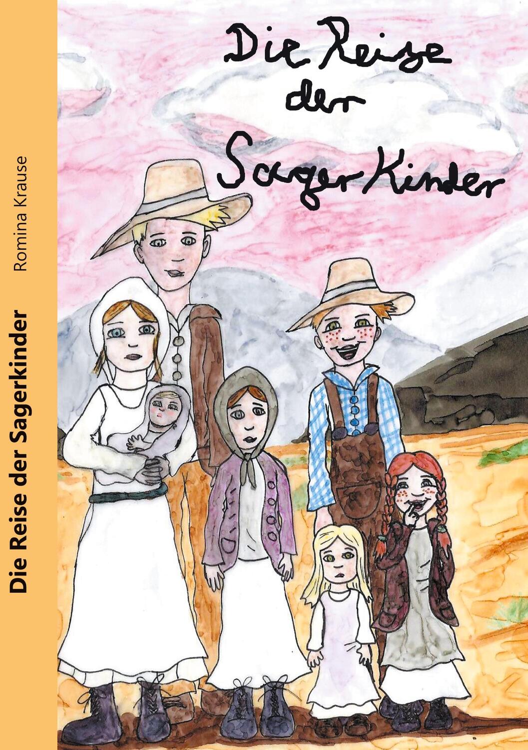 Cover: 9783754306192 | Die Reise der Sager Kinder | Romina Krause | Taschenbuch