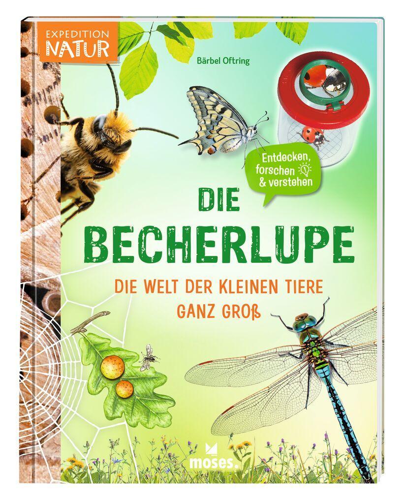 Cover: 9783964553089 | Die Becherlupe | Die Welt der kleinen Tiere ganz groß | Bärbel Oftring