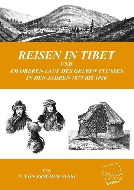 Cover: 9783845702148 | Reisen in Tibet | Nikolai von Prschewalski | Taschenbuch | Paperback