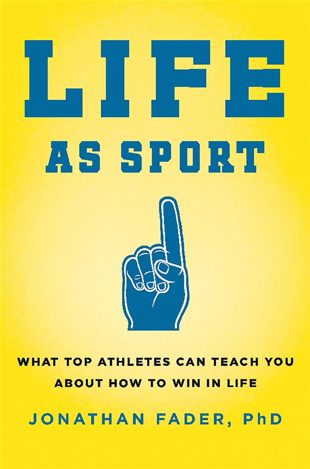 Cover: 9780738218953 | Life as Sport | Jonathan Fader | Buch | Gebunden | Englisch | 2016