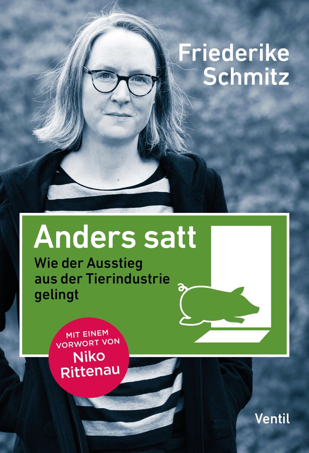 Cover: 9783955751920 | Anders satt | Wie der Ausstieg aus der Tierindustrie gelingt | Schmitz