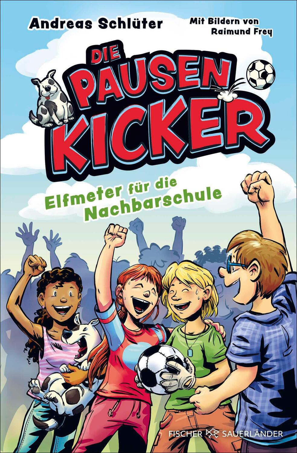 Cover: 9783737343671 | Die Pausenkicker - Elfmeter für die Nachbarschule | Andreas Schlüter