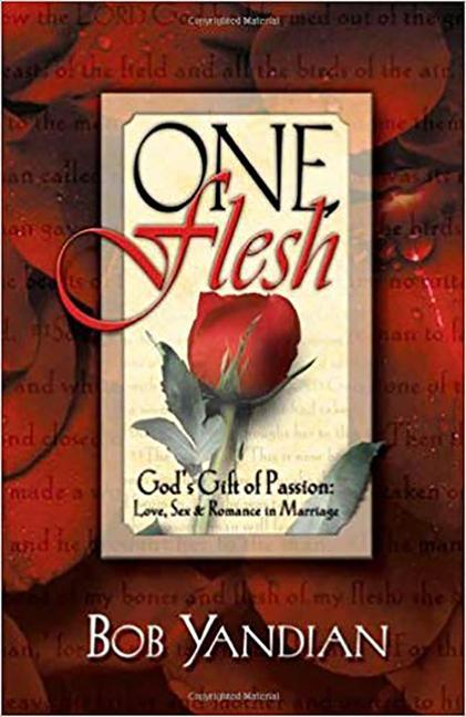 Cover: 9780884193807 | One Flesh | God's Gift of Passion: Love, Sex and Romance in Marriage