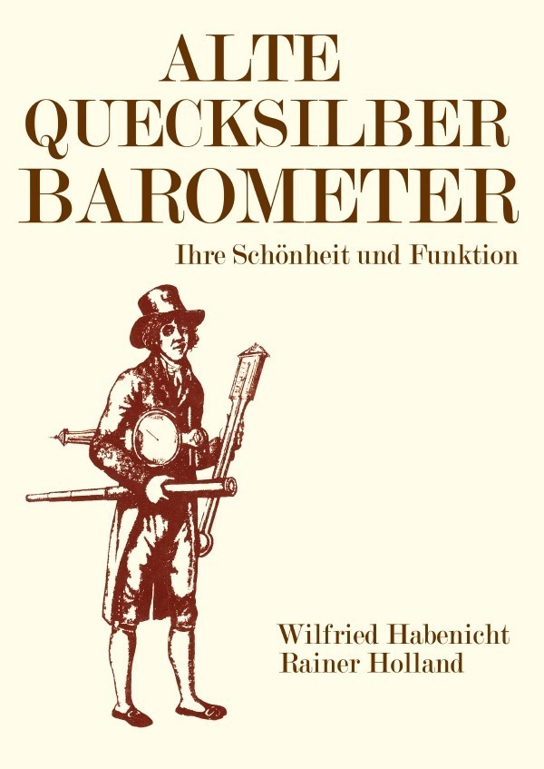 Cover: 9783753127057 | Alte Quecksilberbarometer | Ihre Schönheit und Funktion | Taschenbuch