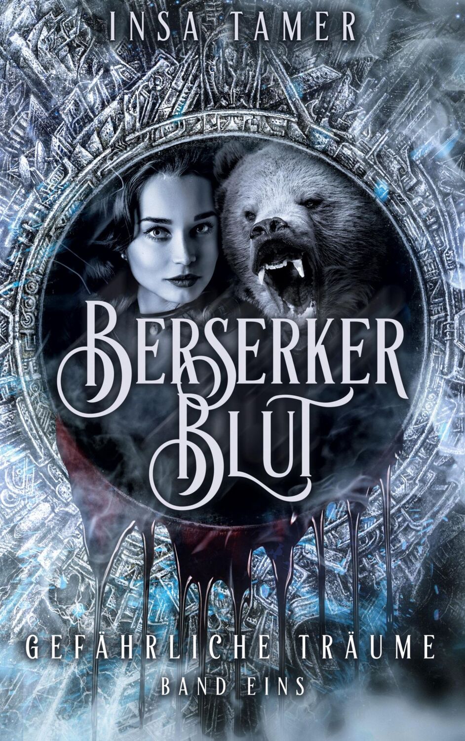 Cover: 9783755749912 | Berserkerblut Band 1 | Gefährliche Träume | Insa Tamer | Taschenbuch