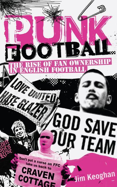 Cover: 9781909626362 | Punk Football | The Rise of Fan Ownership in English Football | Buch