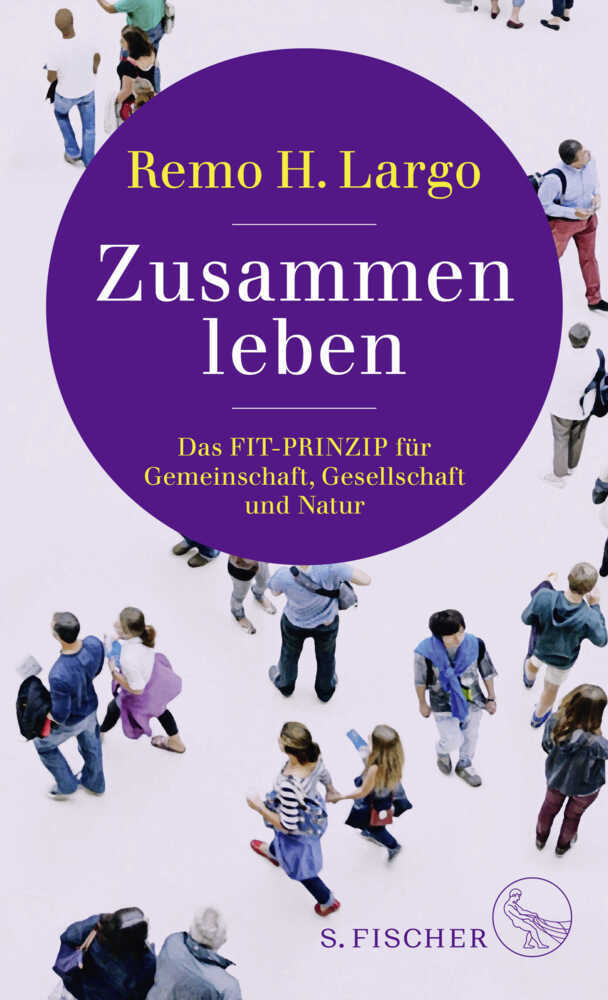 Cover: 9783103970258 | Zusammen leben | Remo H. Largo | Buch | 208 S. | Deutsch | 2020