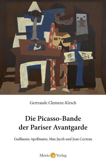 Cover: 9783949749056 | Die Picasso-Bande der Pariser Avantgarde | Gertraude Clemenz-Kirsch