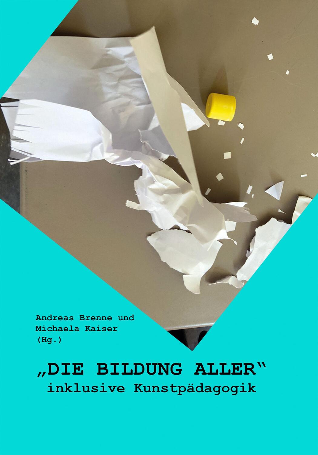 Cover: 9783946320326 | "DIE BILDUNG ALLER" | inklusive Kunstpädagogik | Brenne (u. a.) | Buch