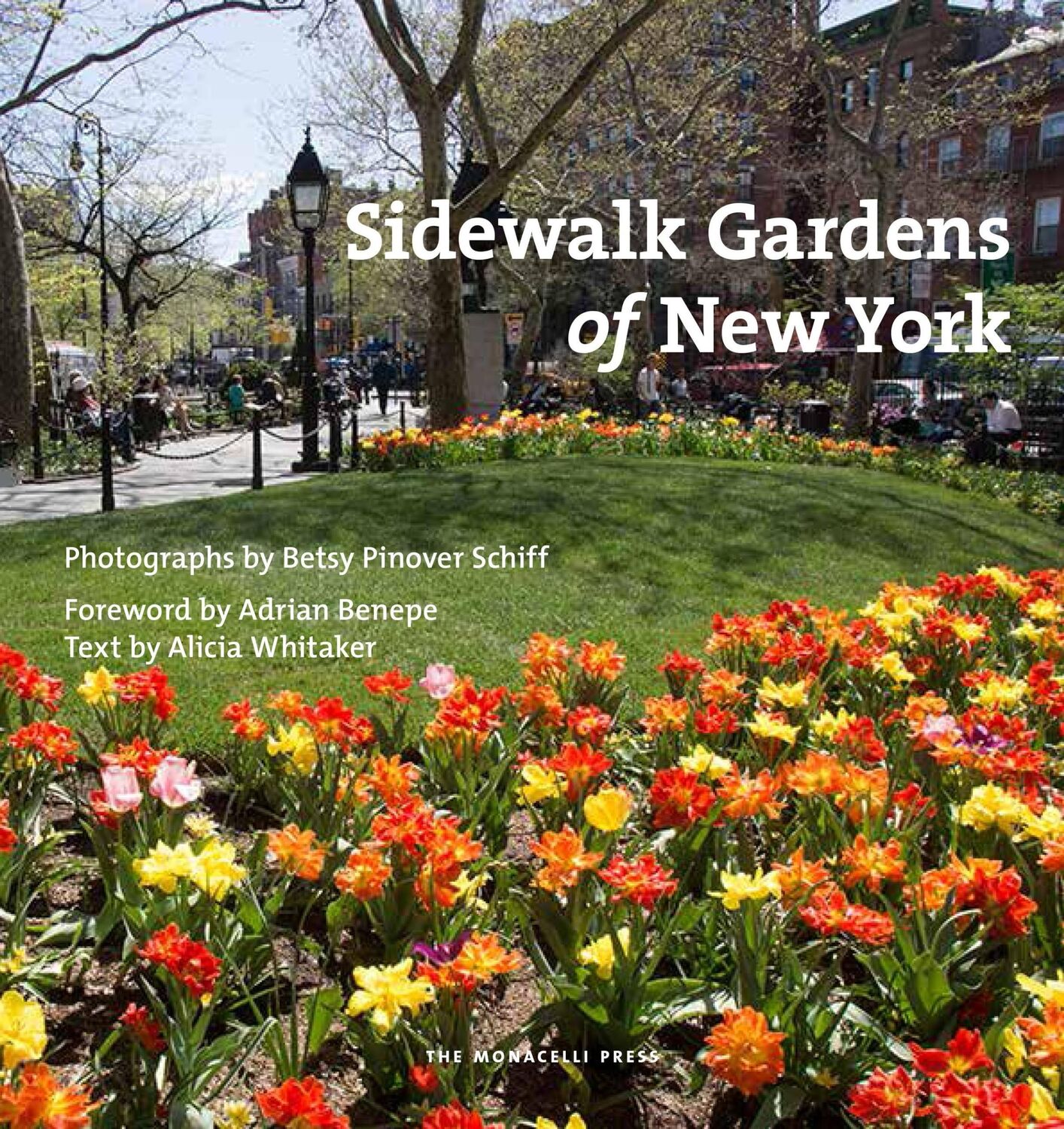 Cover: 9781580934640 | Sidewalk Gardens of New York | Alicia Whitaker (u. a.) | Buch | 2016