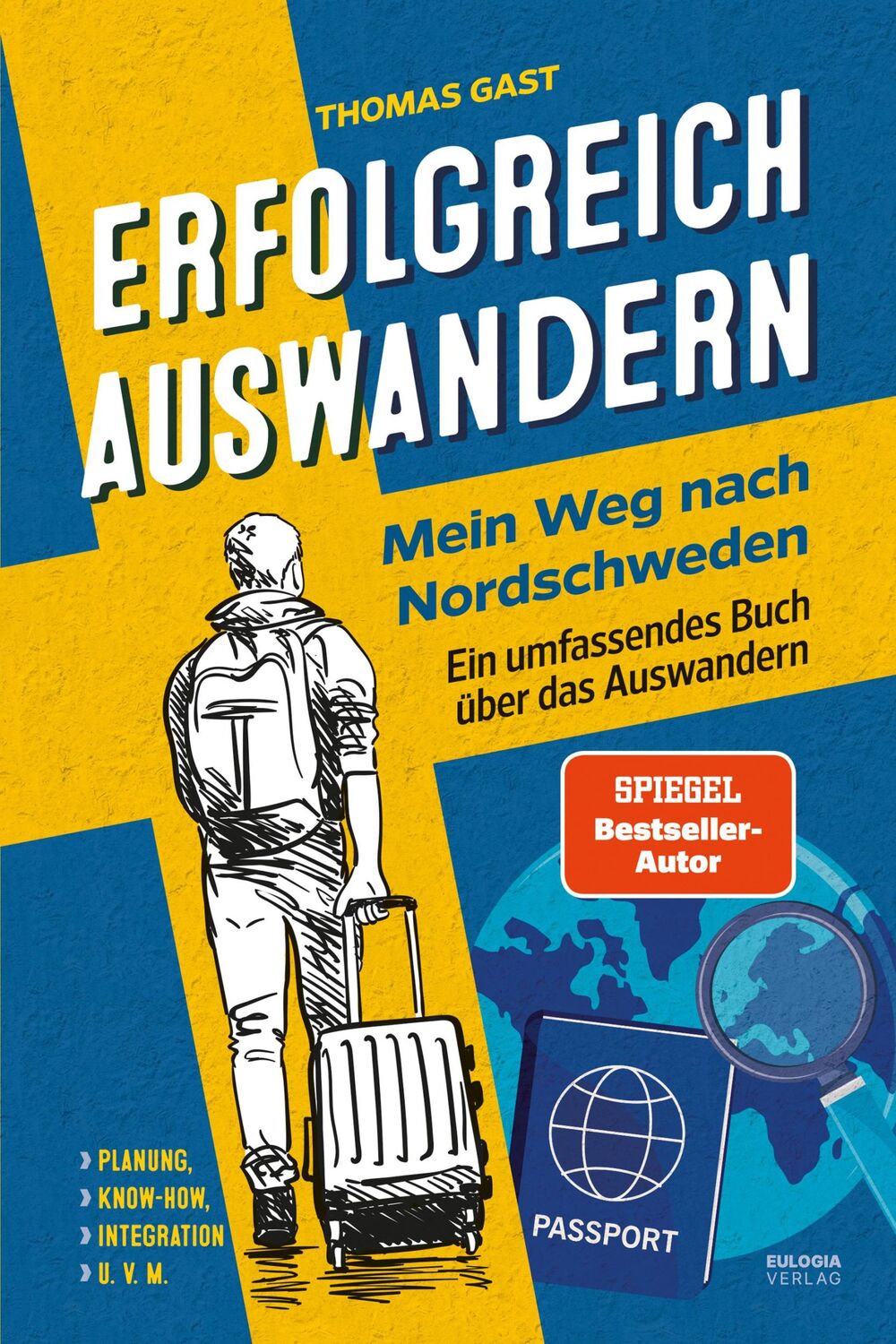 Cover: 9783969674451 | Erfolgreich auswandern | Thomas Gast | Taschenbuch | 200 S. | Deutsch