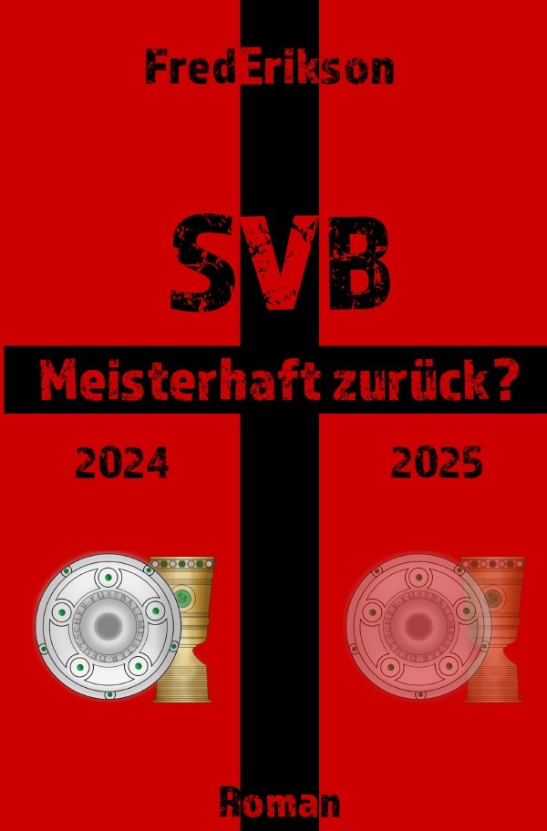 Cover: 9783759865762 | SVB Meisterhaft zurück? | Fred Erikson | Taschenbuch | 408 S. | 2024