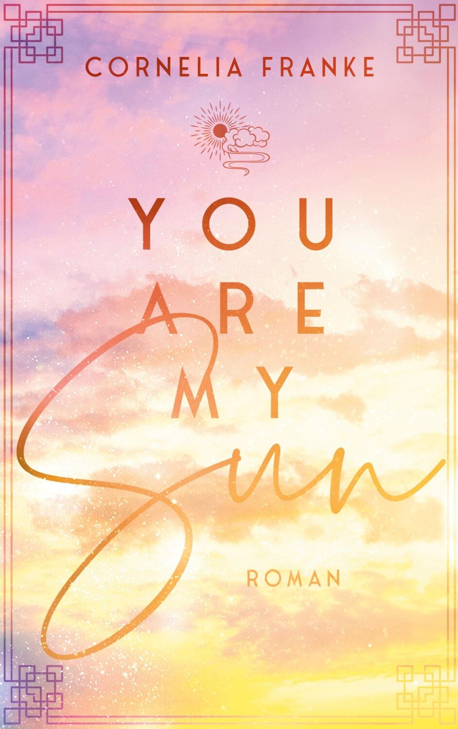 Cover: 9783756274451 | You Are My Sun | Berührende LGBTQ Romance über Mut und Selbstfindung