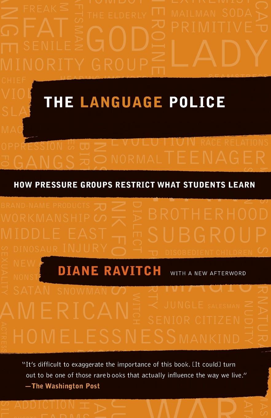 Cover: 9781400030644 | The Language Police | How Pressure Groups Restrict What Students Learn