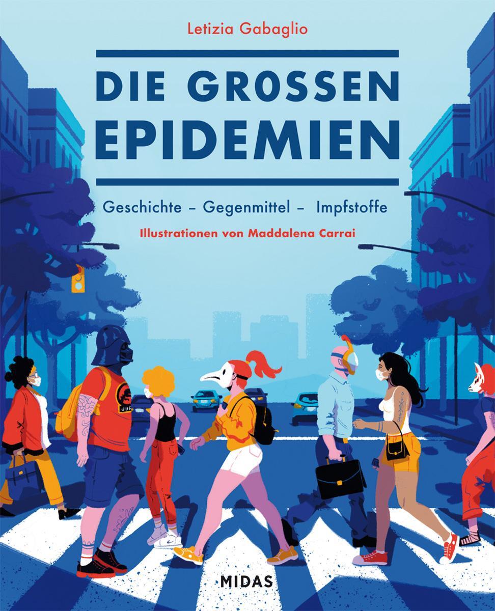 Cover: 9783038765417 | Die großen Epidemien | Geschichte - Gegenmittel - Impfstoffe | Buch