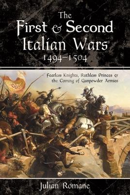 Cover: 9781526797599 | The First and Second Italian Wars, 1494-1504 | Julian Romane | Buch