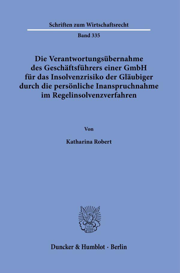 Cover: 9783428186020 | Die Verantwortungsübernahme des Geschäftsführers einer GmbH für das...