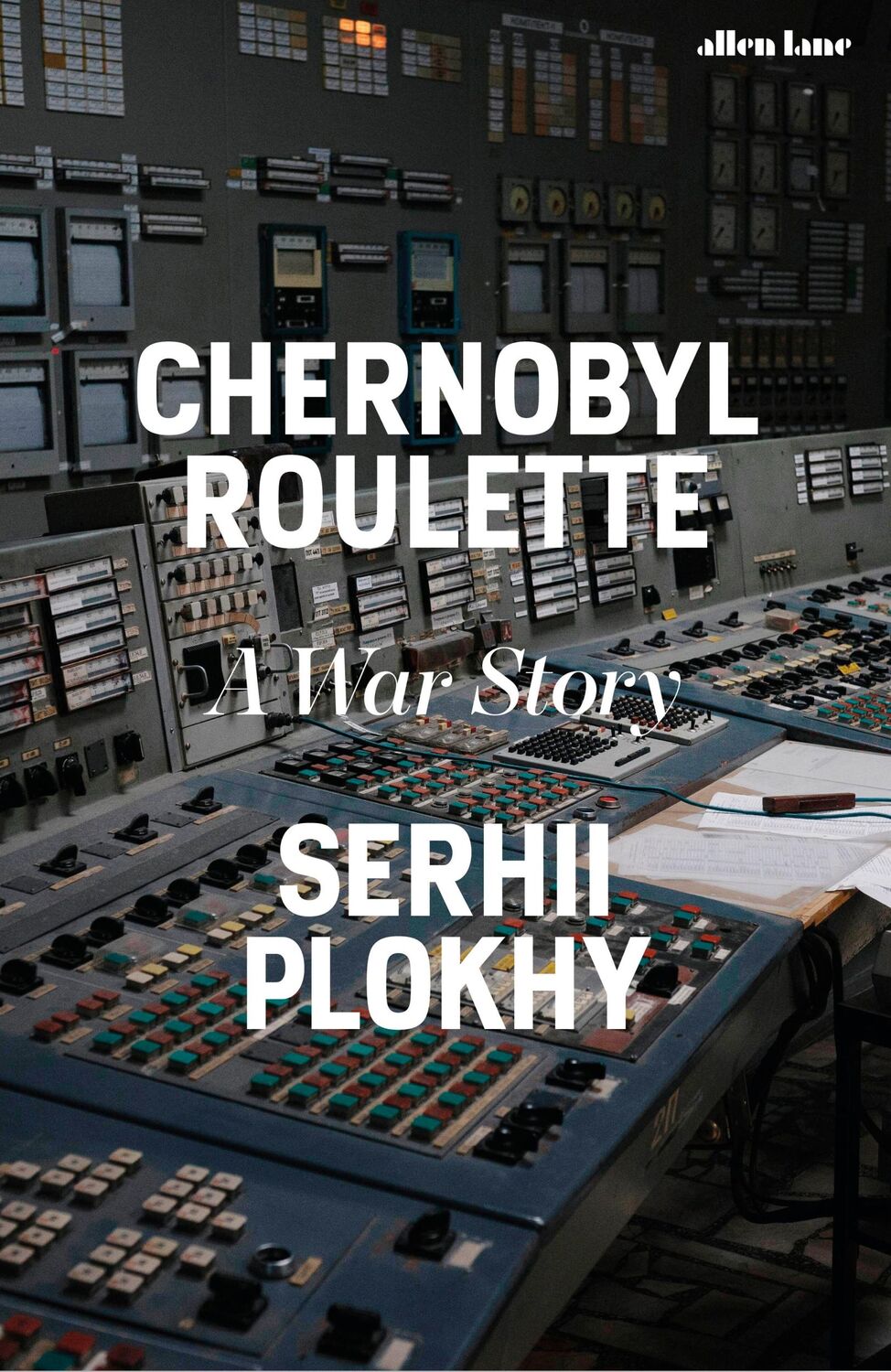 Cover: 9780241681251 | Chernobyl Roulette | A War Story | Serhii Plokhy | Buch | 224 S.