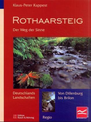 Cover: 9783934427112 | Rothaarsteig | Der Weg der Sinne | Klaus P Kappest | Buch | 112 S.