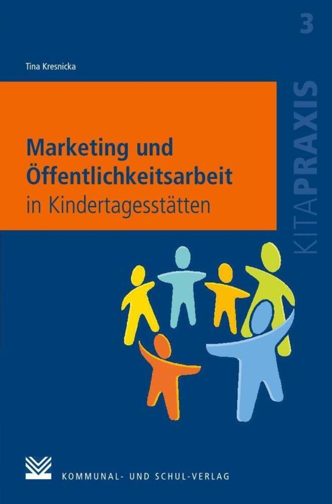 Cover: 9783829309707 | Marketing und Öffentlichkeitsarbeit in Kindertagesstätten | Kresnicka