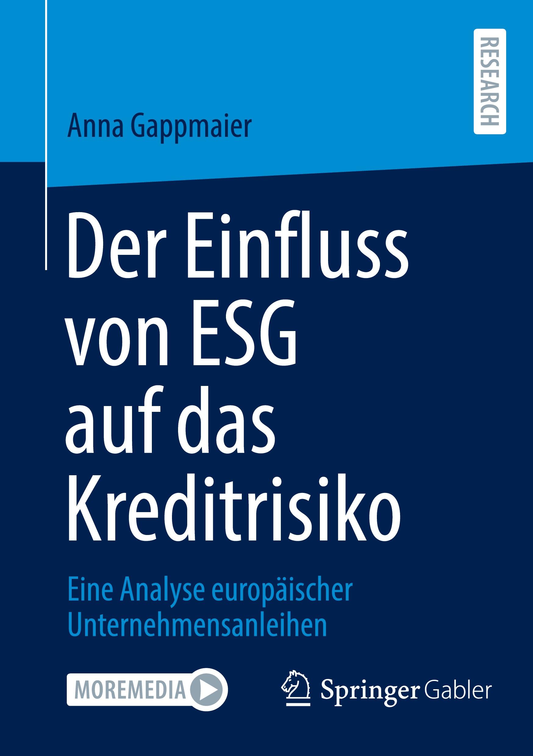 Cover: 9783658450038 | Der Einfluss von ESG auf das Kreditrisiko | Anna Gappmaier | Buch