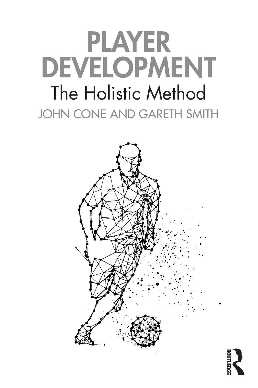 Cover: 9781032159072 | Player Development | The Holistic Method | John Cone (u. a.) | Buch