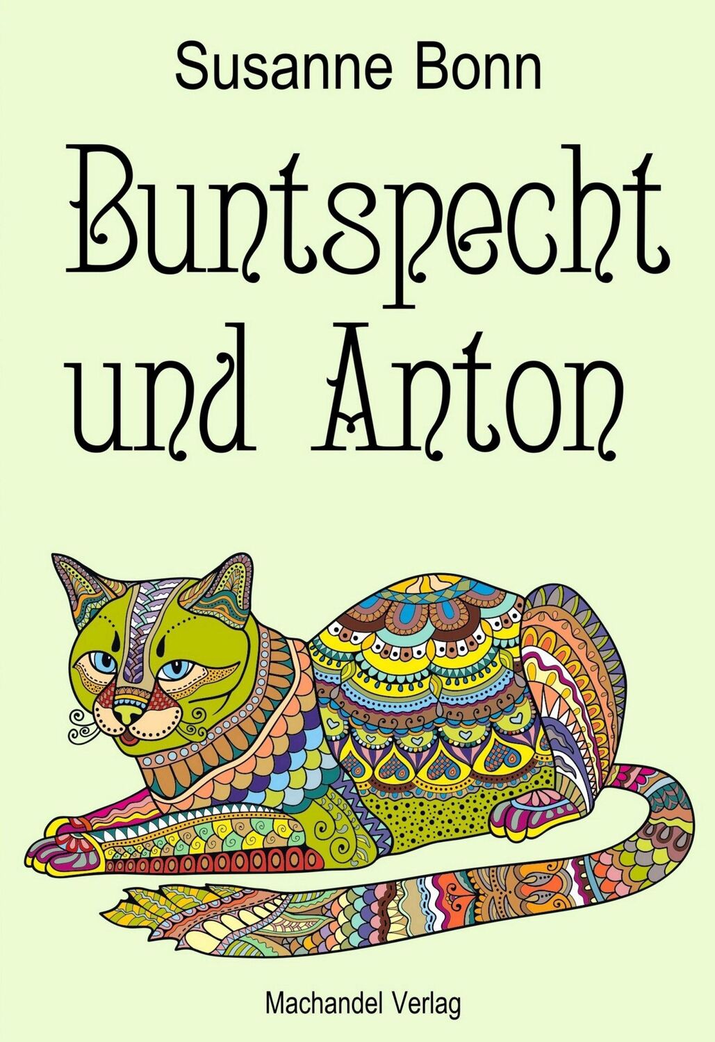 Cover: 9783959592055 | Buntspecht und Anton | Susanne Bonn | Taschenbuch | 168 S. | Deutsch