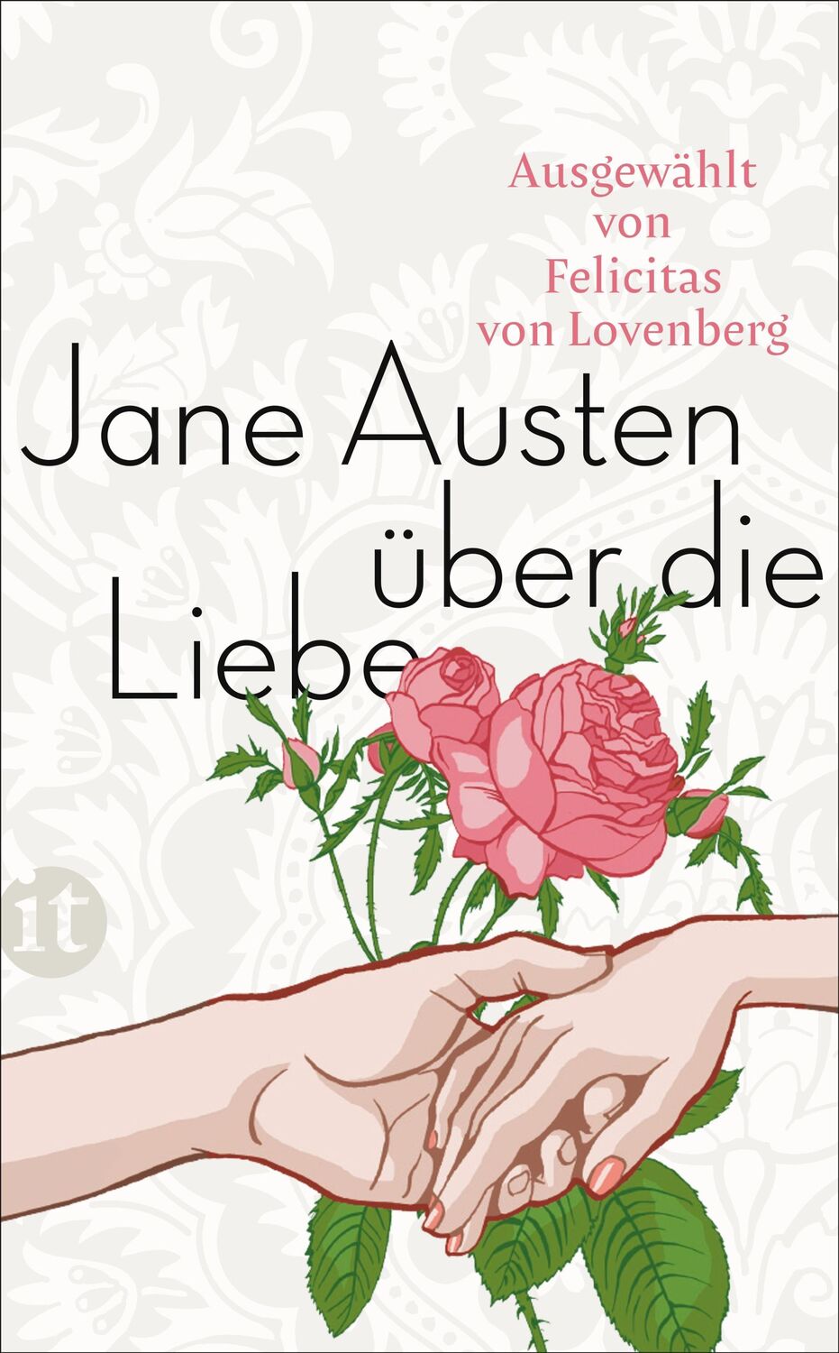 Cover: 9783458362722 | Jane Austen über die Liebe | Jane Austen | Taschenbuch | 137 S. | 2017