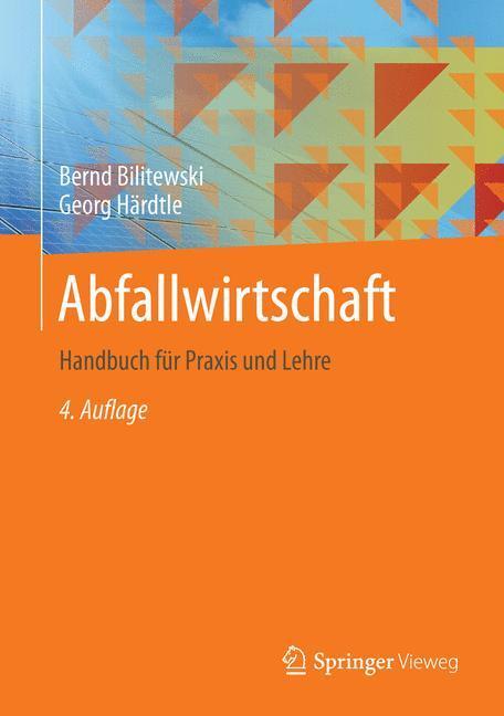 Cover: 9783540795308 | Abfallwirtschaft | Handbuch für Praxis und Lehre | Härdtle (u. a.)