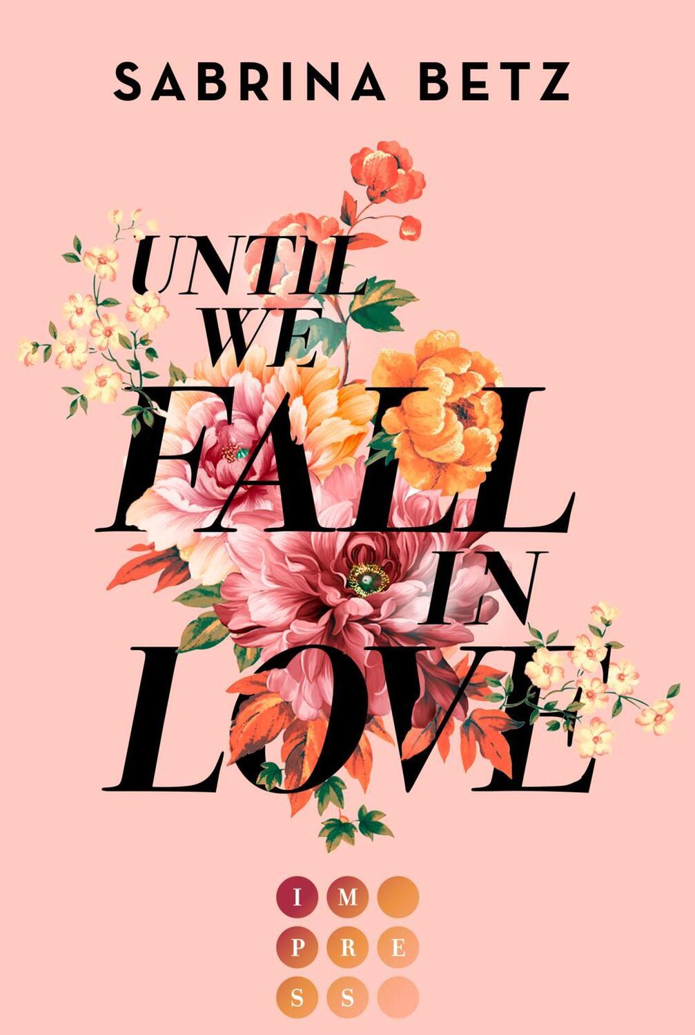 Cover: 9783551305305 | Until We Fall In Love | Sabrina Betz | Taschenbuch | 296 S. | Deutsch