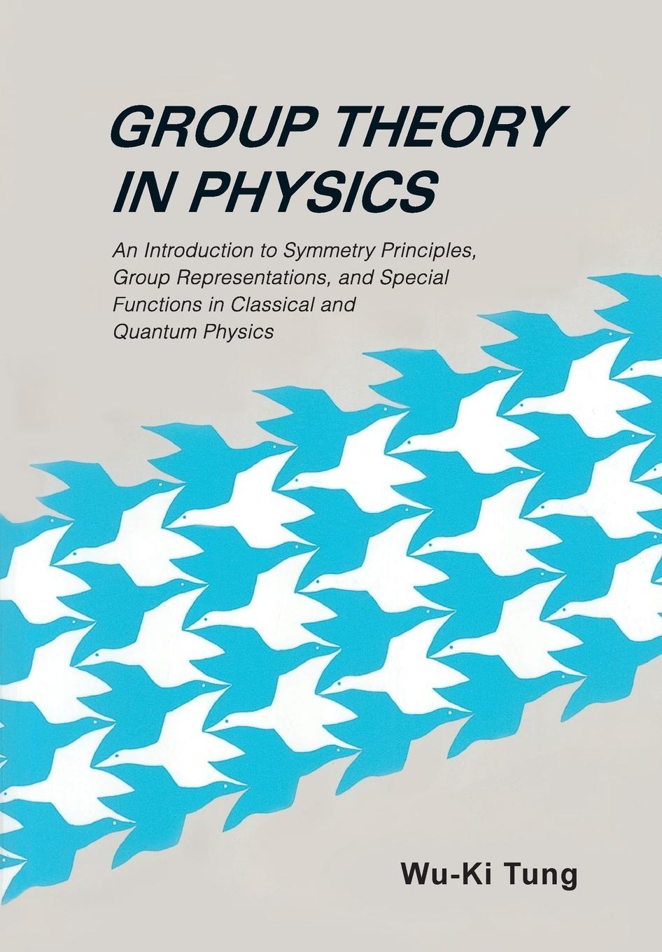 Cover: 9789971966577 | GROUP THEORY IN PHYSICS (B/S) | Wu-Ki Tung | Taschenbuch | Paperback