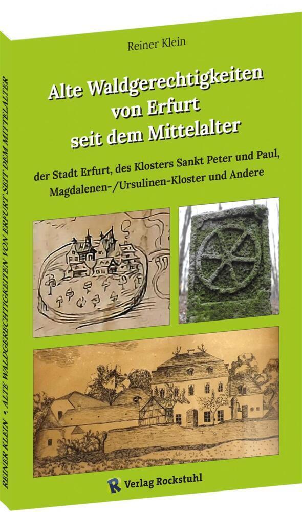 Cover: 9783959666923 | Alte Waldgerechtigkeiten von Erfurt seit dem Mittelalter | Klein