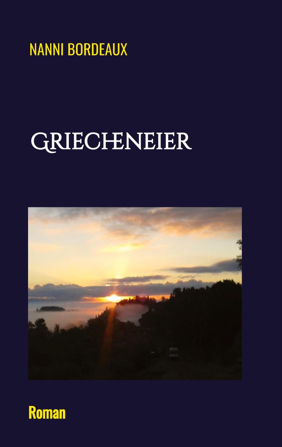 Cover: 9783347589766 | Griecheneier | Nanni Bordeaux | Buch | HC runder Rücken kaschiert