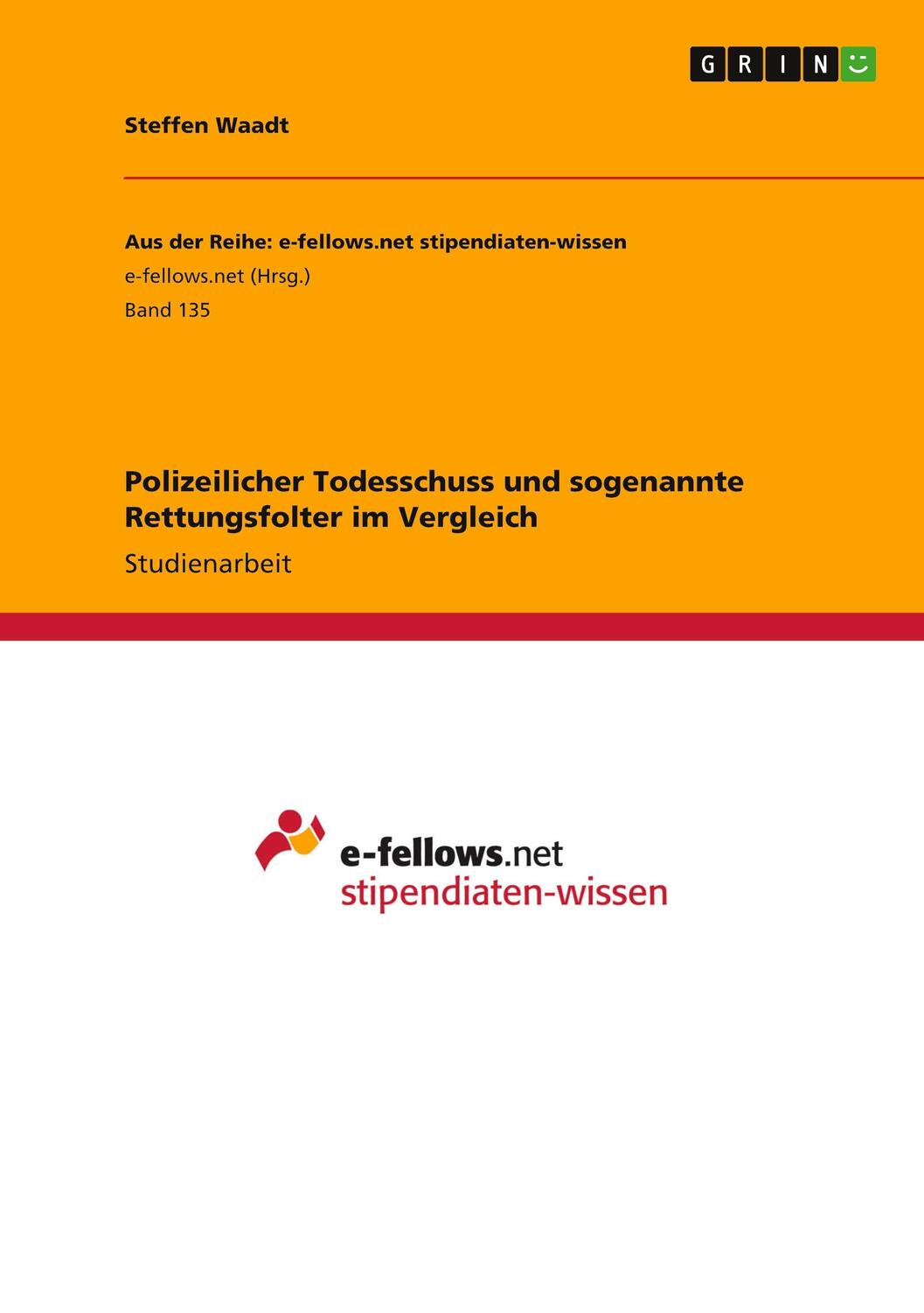 Cover: 9783640966295 | Polizeilicher Todesschuss und sogenannte Rettungsfolter im Vergleich