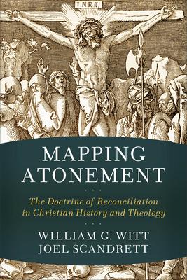 Cover: 9780801030680 | Mapping Atonement | William G Witt (u. a.) | Taschenbuch | Englisch