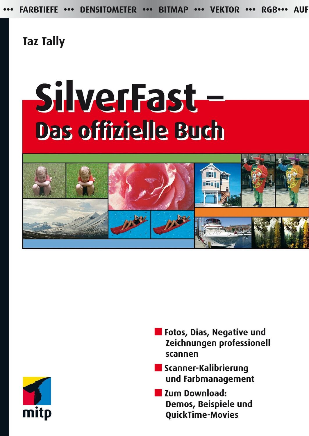 Cover: 9783826615214 | SilverFast - Das offizielle Buch | Taz Tally | Taschenbuch | Paperback