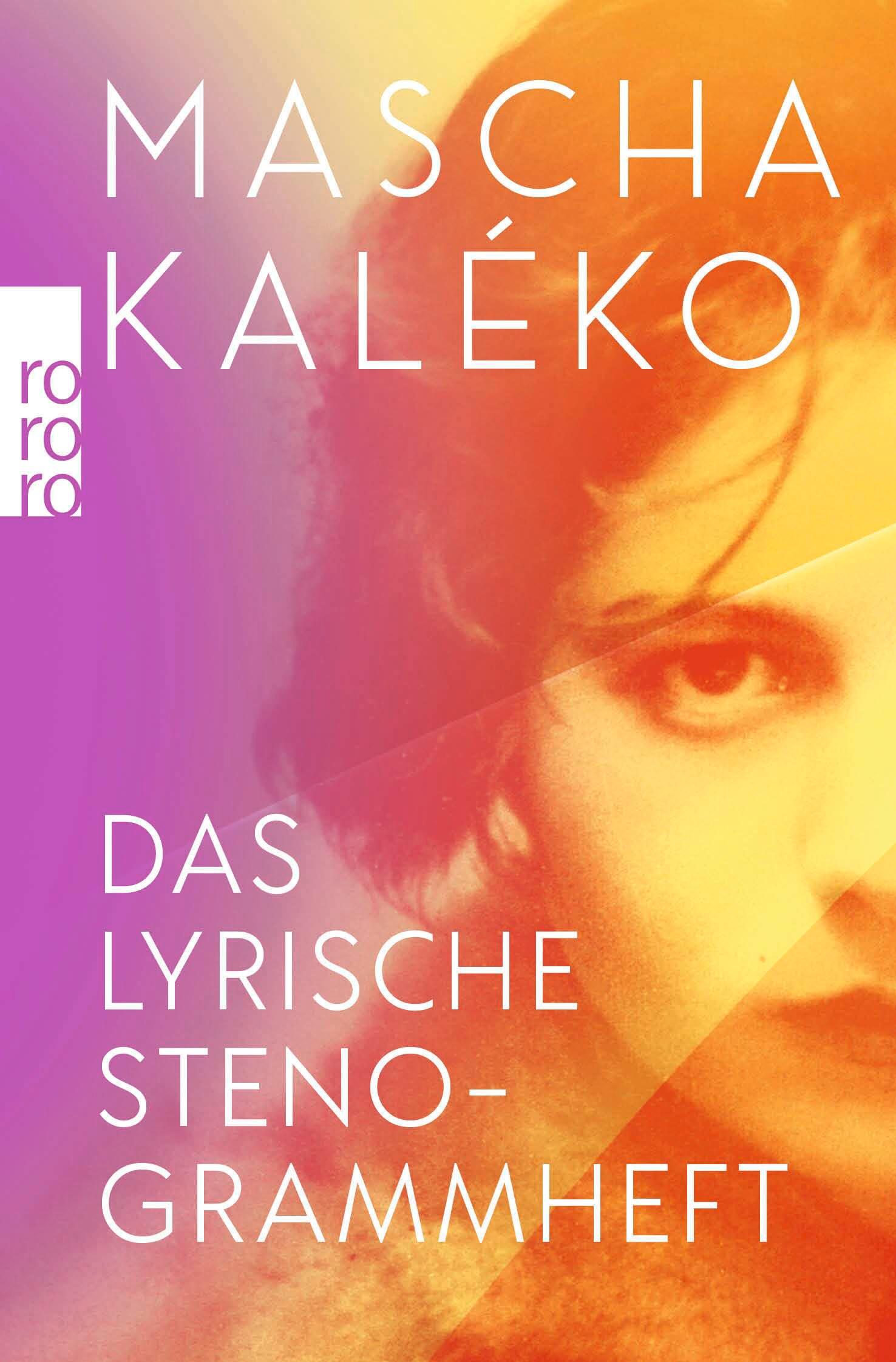 Cover: 9783499016783 | Das lyrische Stenogrammheft / Kleines Lesebuch für Große | Kaléko