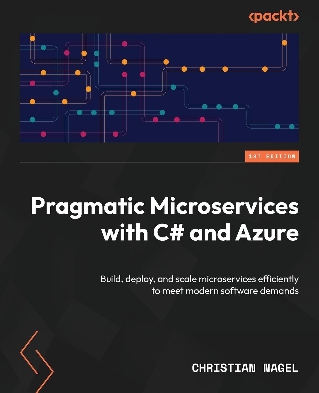 Cover: 9781835088296 | Pragmatic Microservices with C# and Azure | Christian Nagel | Buch