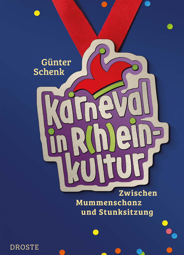 Cover: 9783770021628 | Karneval in R(h)einkultur | Zwischen Mummenschanz und Stunksitzung