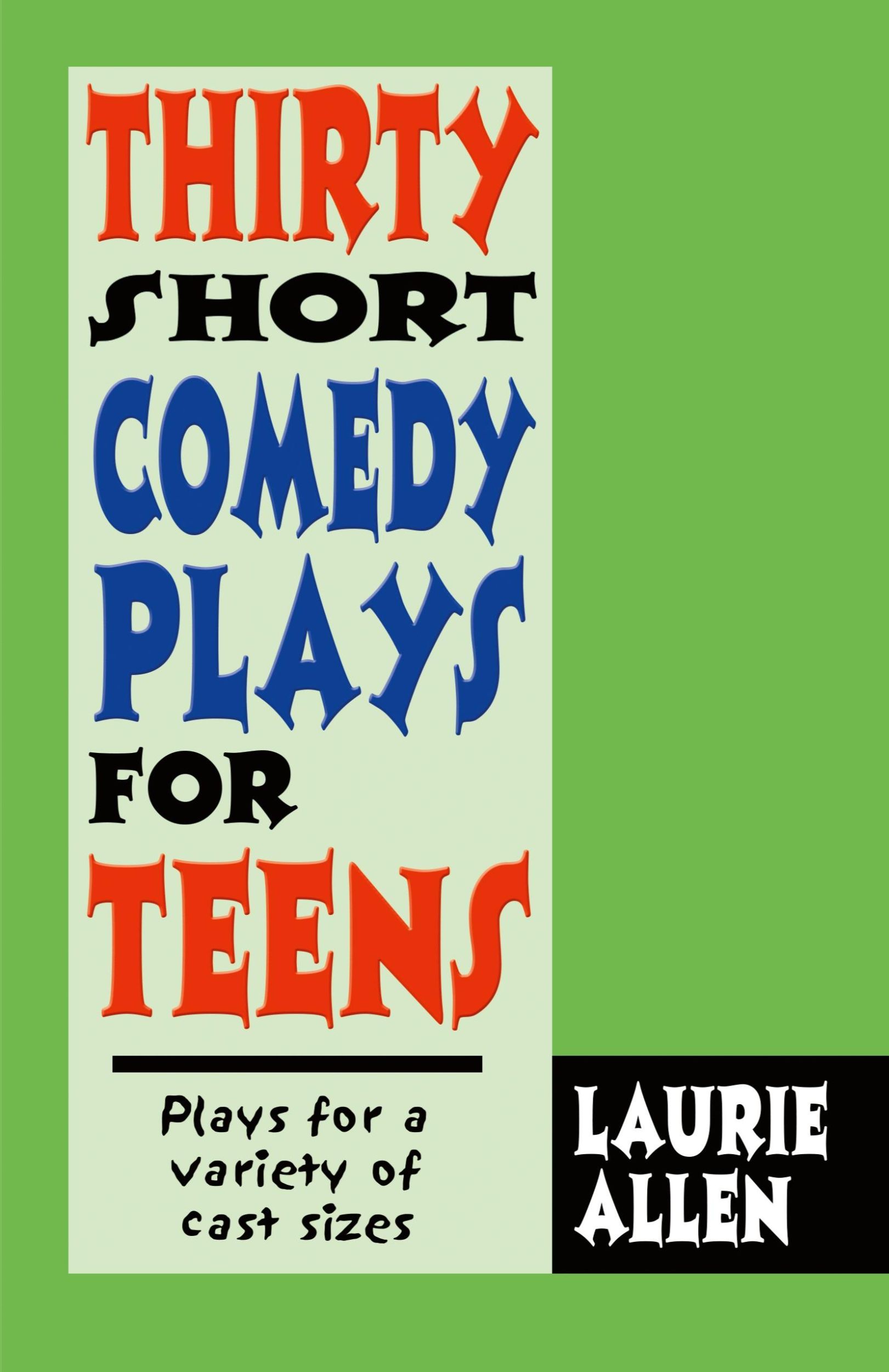 Cover: 9781566081436 | Thirty Short Comedy Plays for Teens | Laurie Allen | Taschenbuch